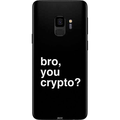 Bro You Crypto Galaxy S9 Skin
